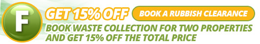 Additional Rubbish Removal Service Deals for London Customers - Book waste collection for 2 properties and get 15% off the total price. London offer rubbish removal for 2 properties and get 15 off the total price